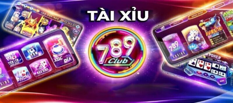 Tài xỉu tại 789 CLub đang vượt mặt nhiều đối thủ về chất lượng